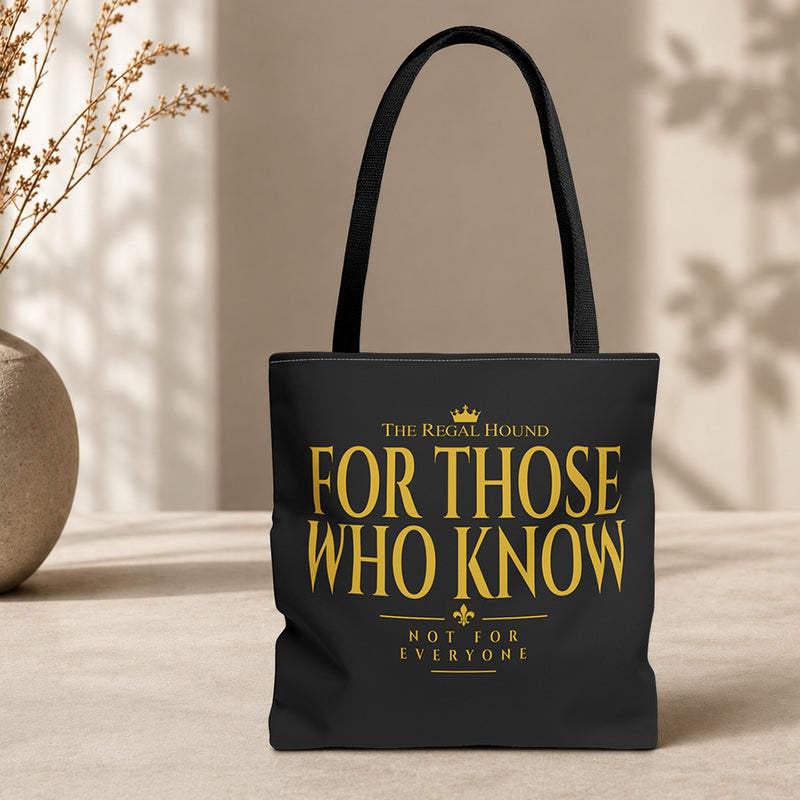 For Those Who Know Tote Bag - Heritage Typography